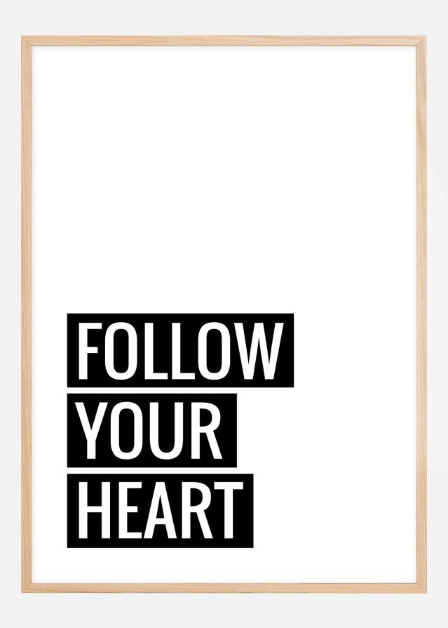 Follow Your Heart reklaamplakat