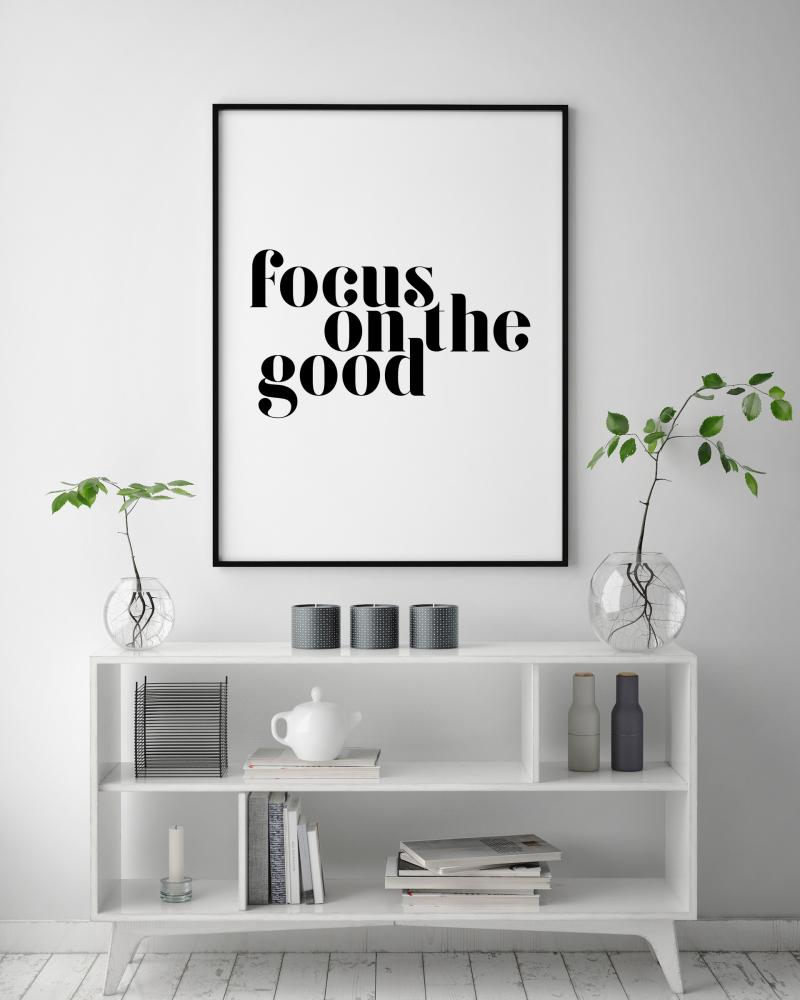 Focus on the good reklaamplakat