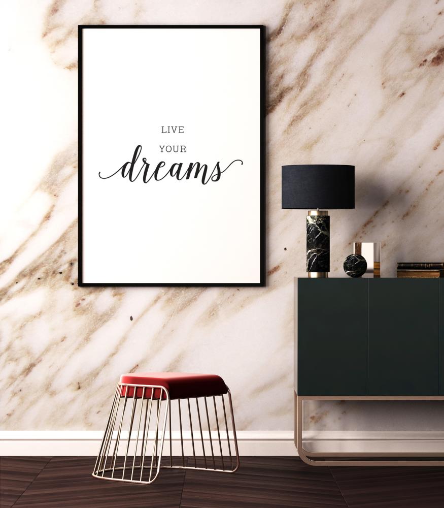 Live your dreams reklaamplakat