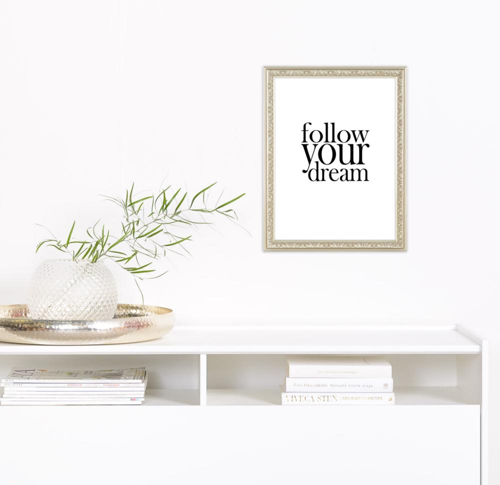 Follow your dream reklaamplakat