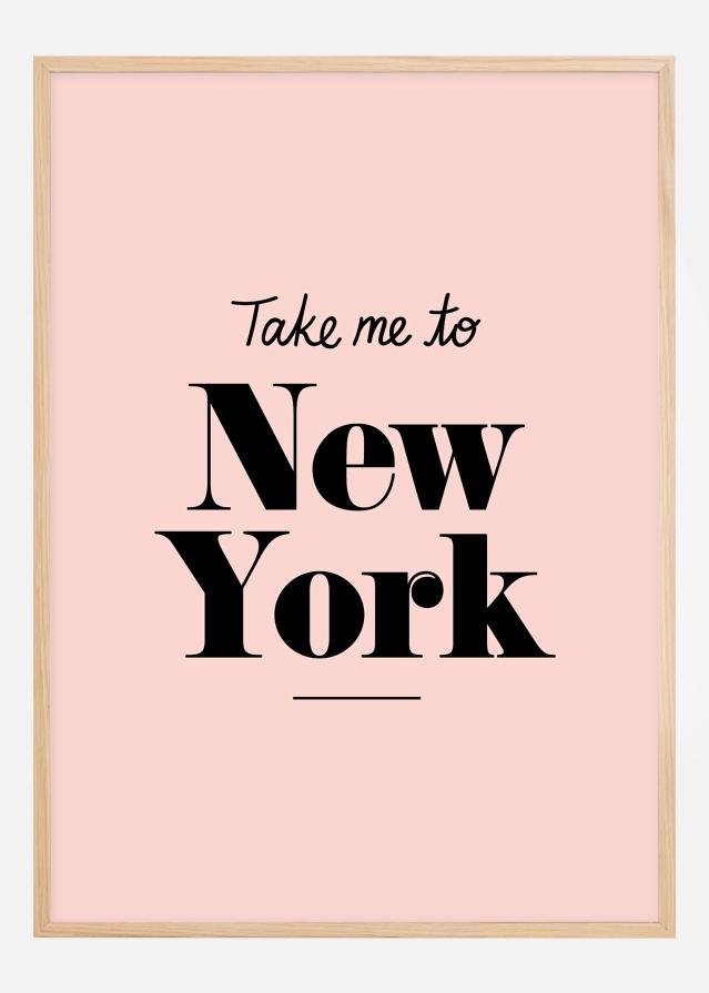 Take me to New York - Pink reklaamplakat