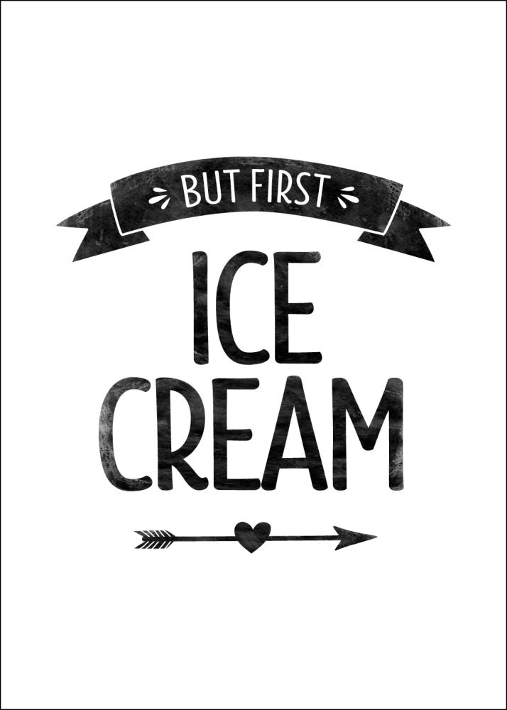 But first ice cream Retro reklaamplakat