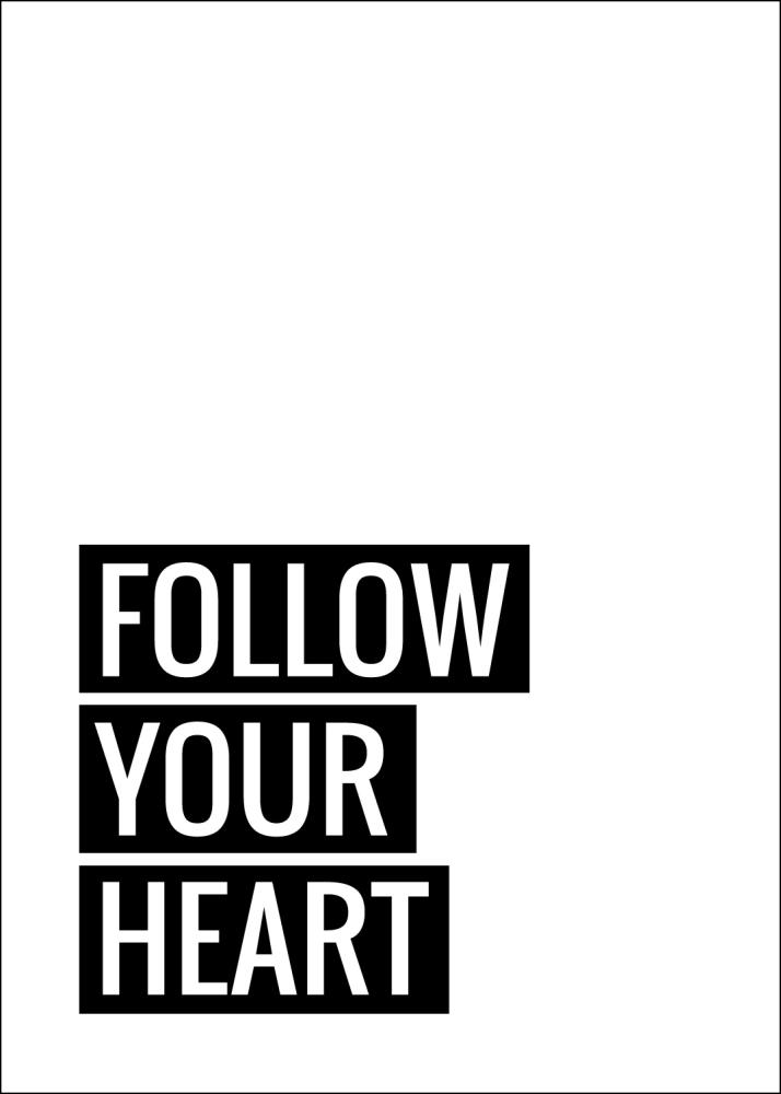 Follow Your Heart reklaamplakat