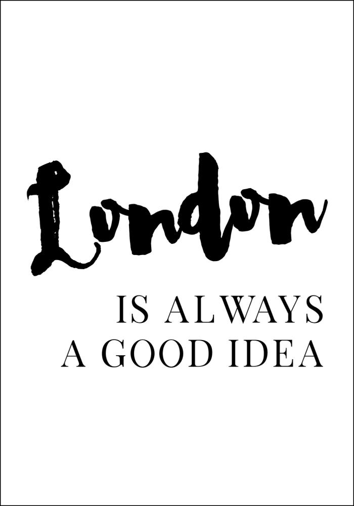 London is always good reklaamplakat