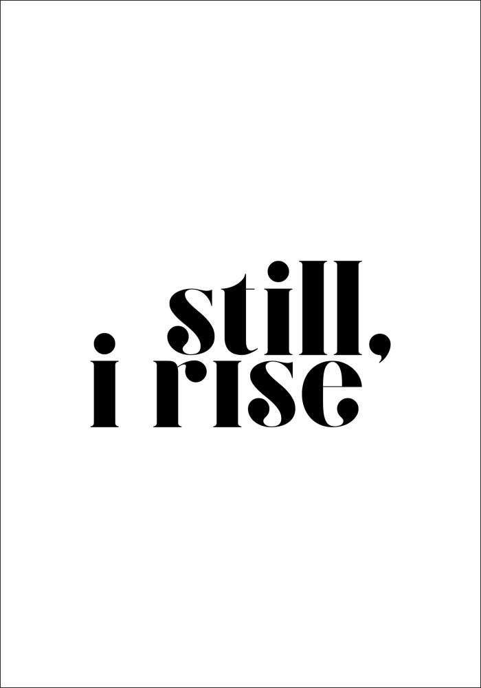 Still, i rise reklaamplakat