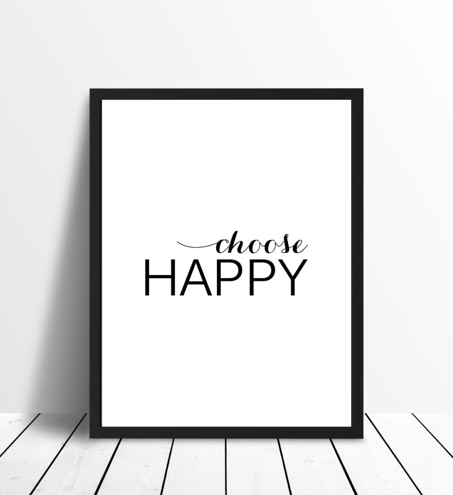 Choose happy - Svart reklaamplakat