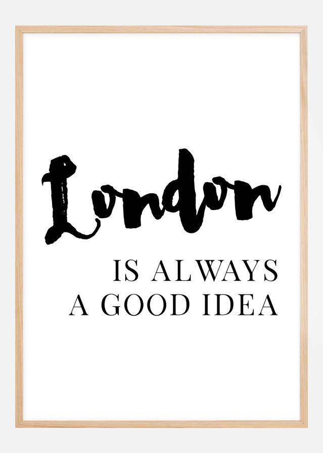 London is always good reklaamplakat