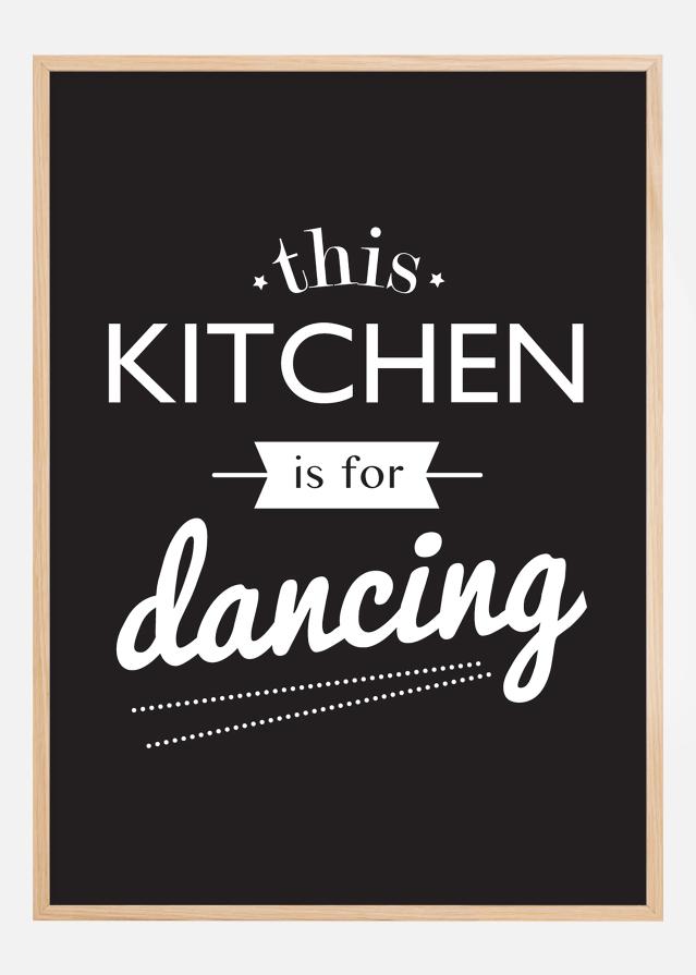 This Kitchen is for Dancing reklaamplakat