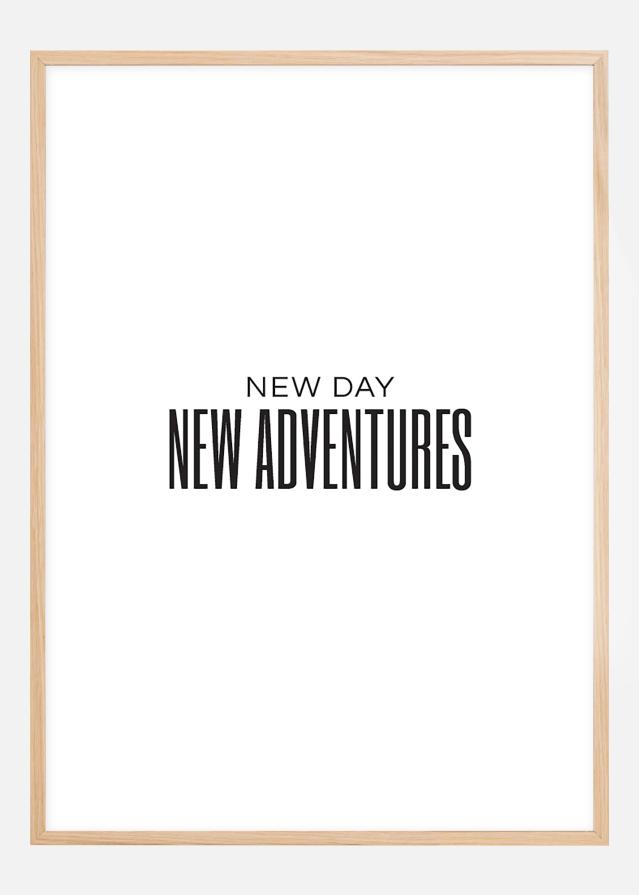 New day - NEW ADVENTURES reklaamplakat