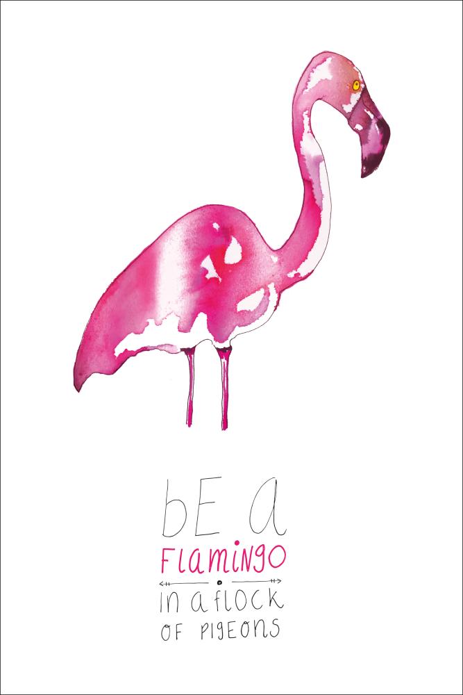 Be a flamingo reklaamplakat