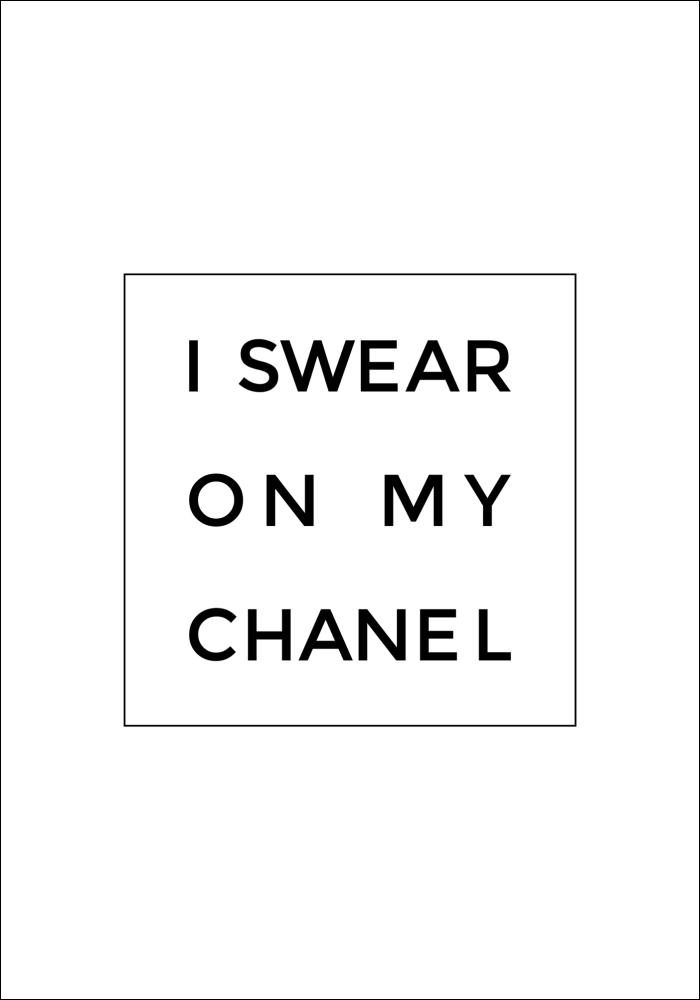 I swear on my chanel reklaamplakat