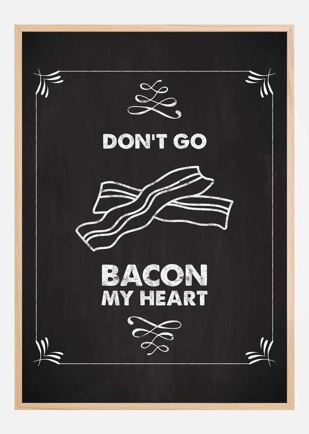 Don´t go bacon my heart reklaamplakat