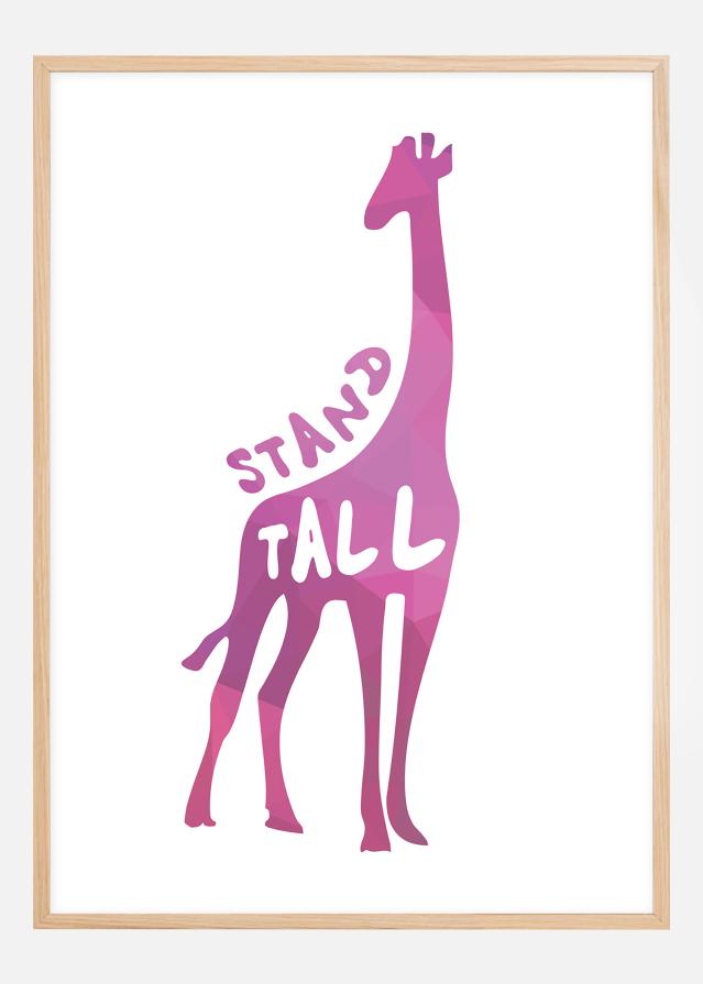 Giraffe stand tall - roosa reklaamplakat