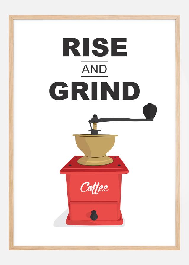 Rise and Grind, Coffee reklaamplakat