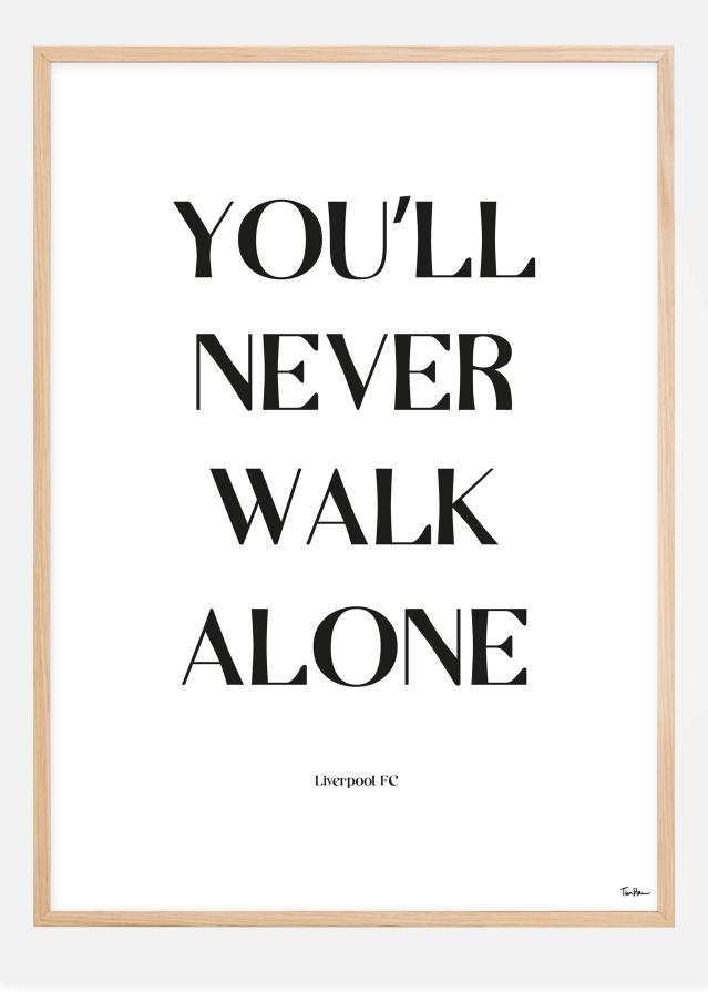 You Will Never Walk Alone - Liverpool reklaamplakat